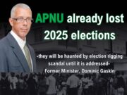 APNU already lost 2025 elections